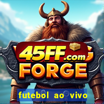 futebol ao vivo max tv